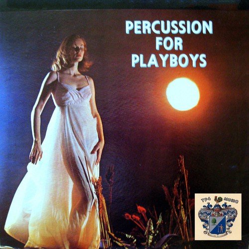 Percussion for Playboys