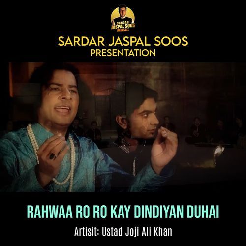 Rahwaa Ro Ro Kay Dindiyan Duhai (Original)