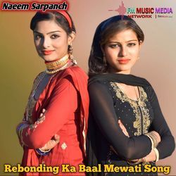 Rebonding Ka Baal Mewati Song-GAM9Qkd0e0o