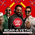 Roar-a Yethu | Coke Studio Tamil