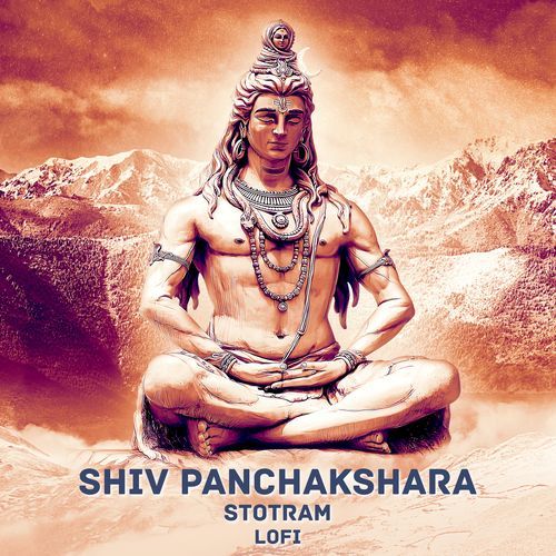 Shiv Panchakshara Stotram (Lofi)