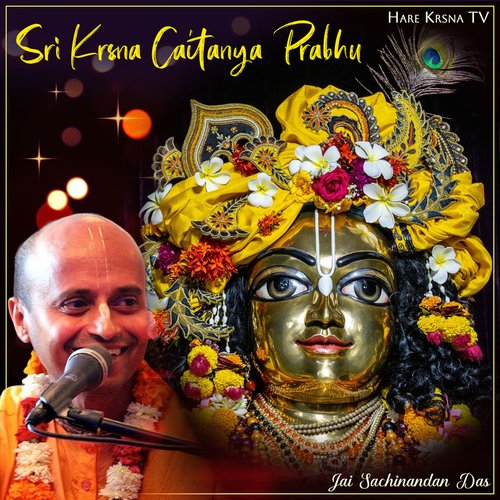 Sri Krsna Caitanya Prabhu