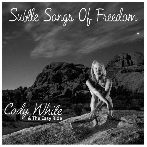 Subtle Songs of Freedom