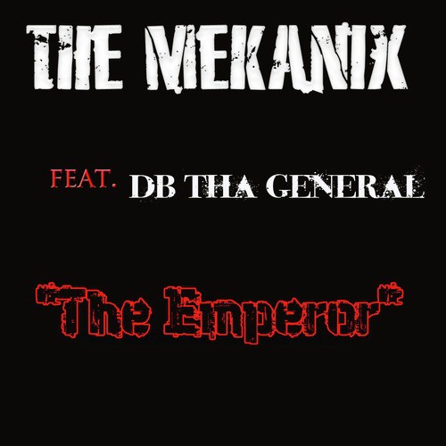 The Emperor (feat. Db Tha General)