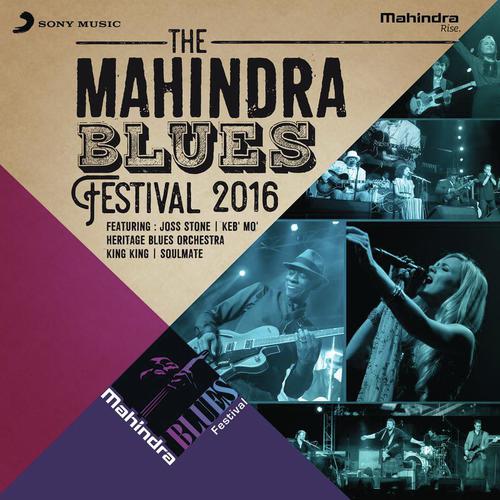 The Mahindra Blues Festival 2016 (Live)