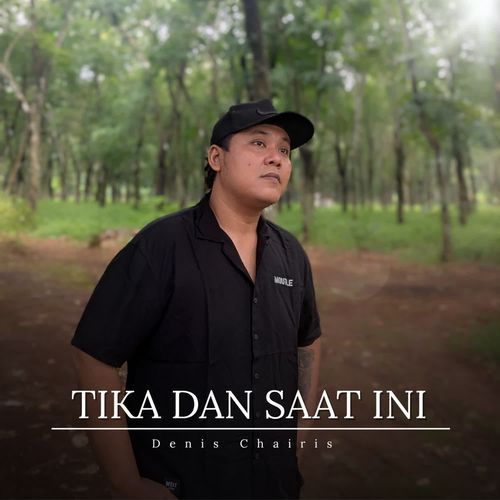 Tika Dan Saat Ini