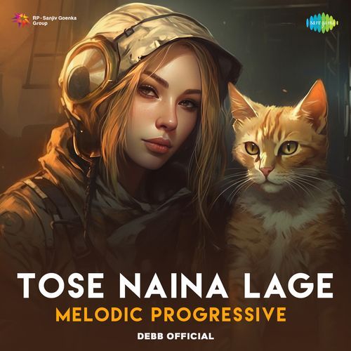 Tose Naina Lage - Melodic Progressive