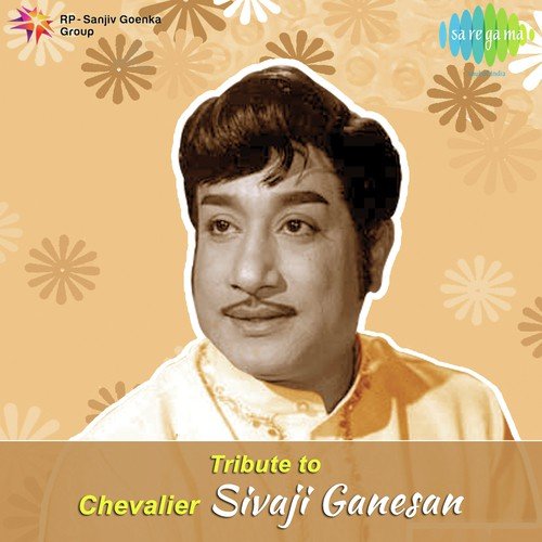 Tribute To Chevalier Sivaji Ganesan