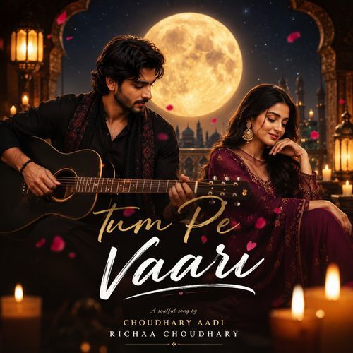 Tum Pe Vaari