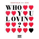 Who You lovin ?