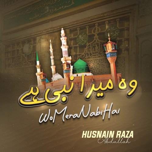 Wo Mera Nabi Hai