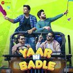 Yaar Ni Badle