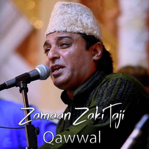 Zaman Taji Qawwal