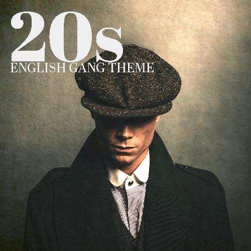 20s English Gang Theme (Instrumental Old-Style Music from Streets of London & Birmingham)