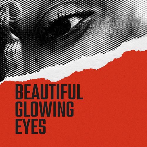 Beautiful Glowing Eyes
