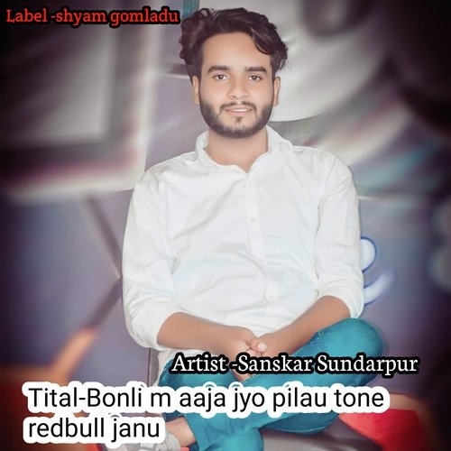 Bonli M Aaja Jyo Pilau Tone Redbull Janu