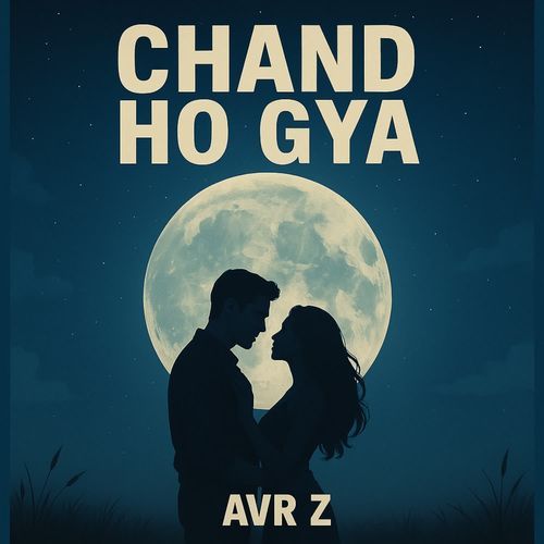 Chand ho gya