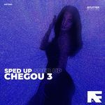 Chegou 3 (Stutter Techno Sped Up)