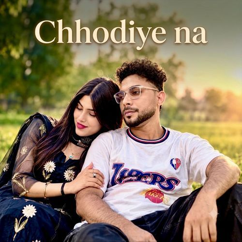 Chhodiye Na