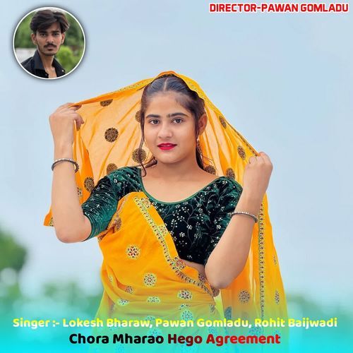 Chora Mharao Hego Agreement