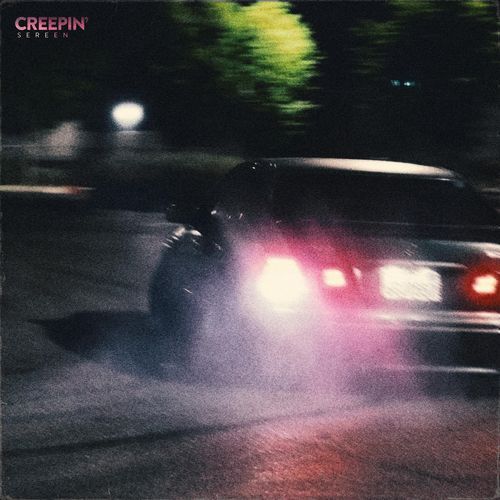 Creepin' (sped up)