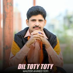 Dil Toty Toty-RAczVQx,cHw