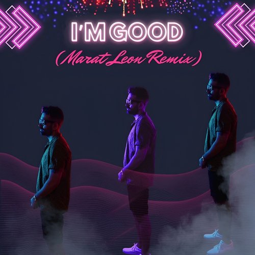 I&#039;m Good (Marat Leon Remix)_poster_image