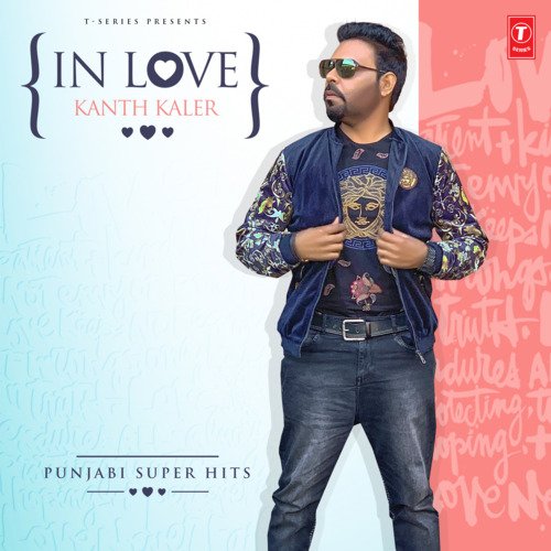 In Love Kanth Kaler Punjabi Super Hits