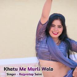 Khatu Me Murli Walo-MTIHaBVVUHg