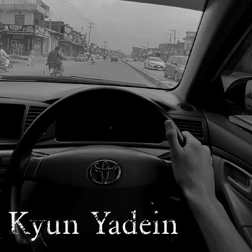 Kyun Yadein