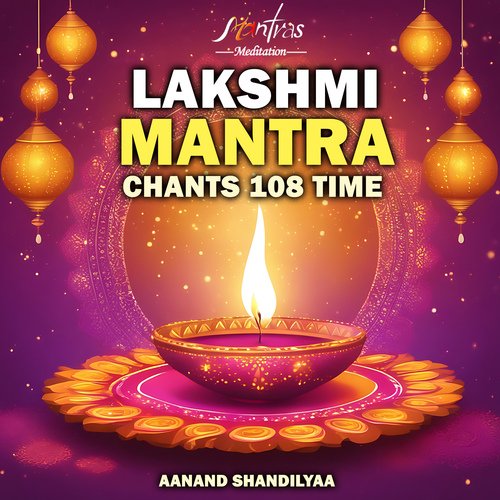 Lakshmi Mantra Chants 108 Time