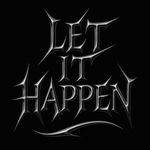Let It Happen (Dubstep)