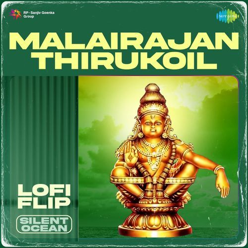 Malairajan Thirukoil Lofi Flip