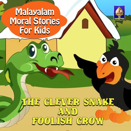 Malayalam Moral Stories for Kids - The Clever Snake and Foolish Crow