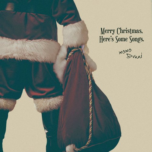 Merry Christmas, Here&#039;s Some Songs