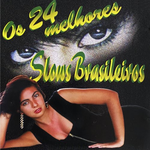 Os 24 Melhores Slows Brasileiros