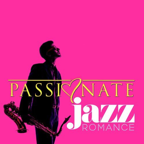 Passionate Jazz Romance