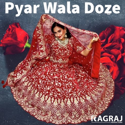 Pyar Wala Doze