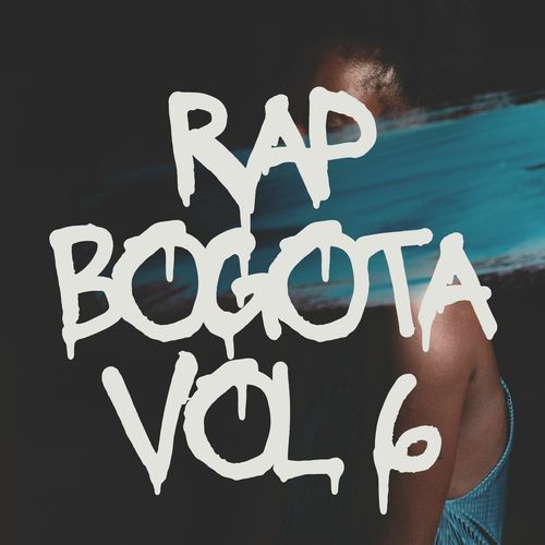 Rap Bogota, Vol. 6