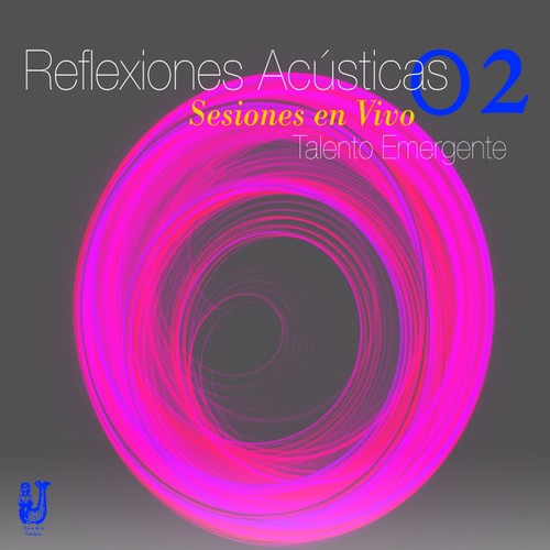 Reflexiones Acústicas, Vol. 2 (Sesiones en Vivo)