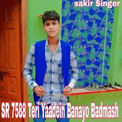 SR 7588 Teri Yaadein Banayo Badmash-CCcEeBJfDmk