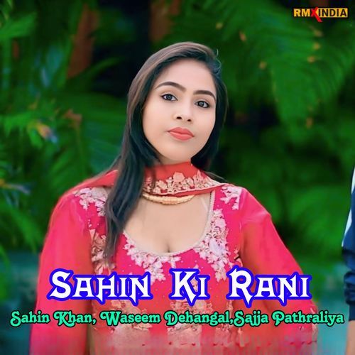 Sahin Ki Rani