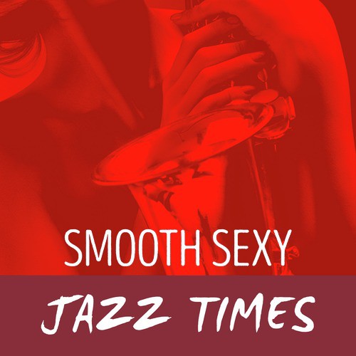 Smooth Sexy Jazz Times_poster_image