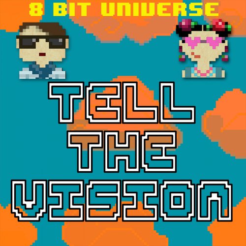 Tell The Vision