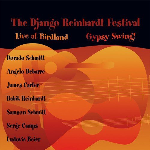 The Django Reinhardt Festival - Gypsy Swing!