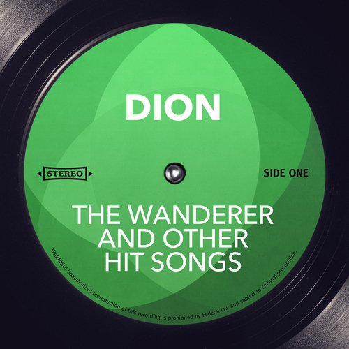 The Wanderer and other Hit Songs