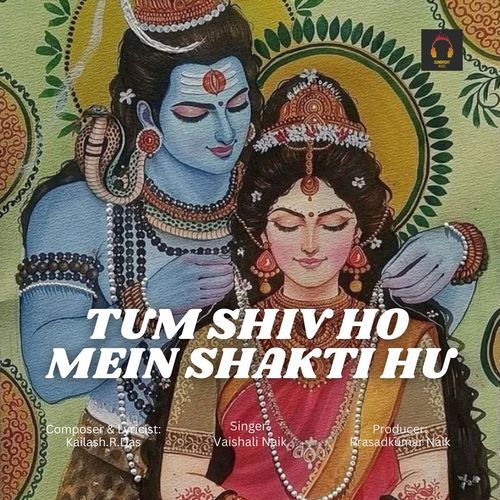 Tum Shiv Ho Mein Shakti Hu
