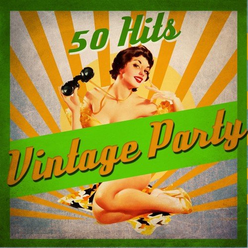 Vintage Party Hits, Vol.2