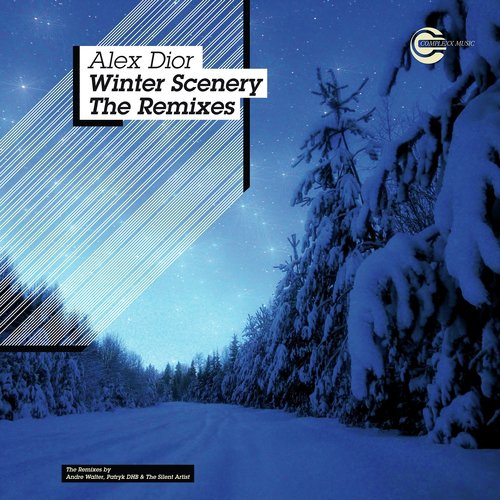 Download Alex Dior Winter Scenery The Silent Artist Digi Remix Song Download From Winter Scenery The Remixes Jiosaavn