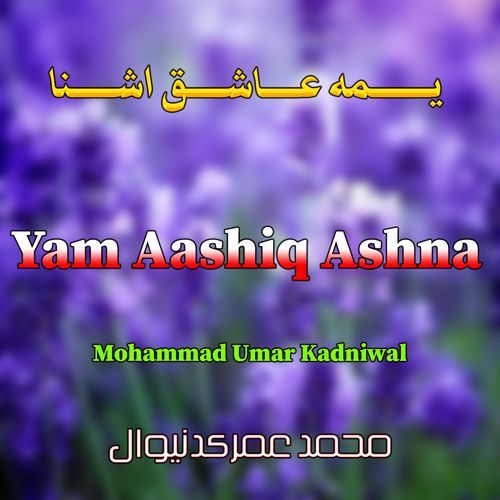 Yam Aashiq Ashna